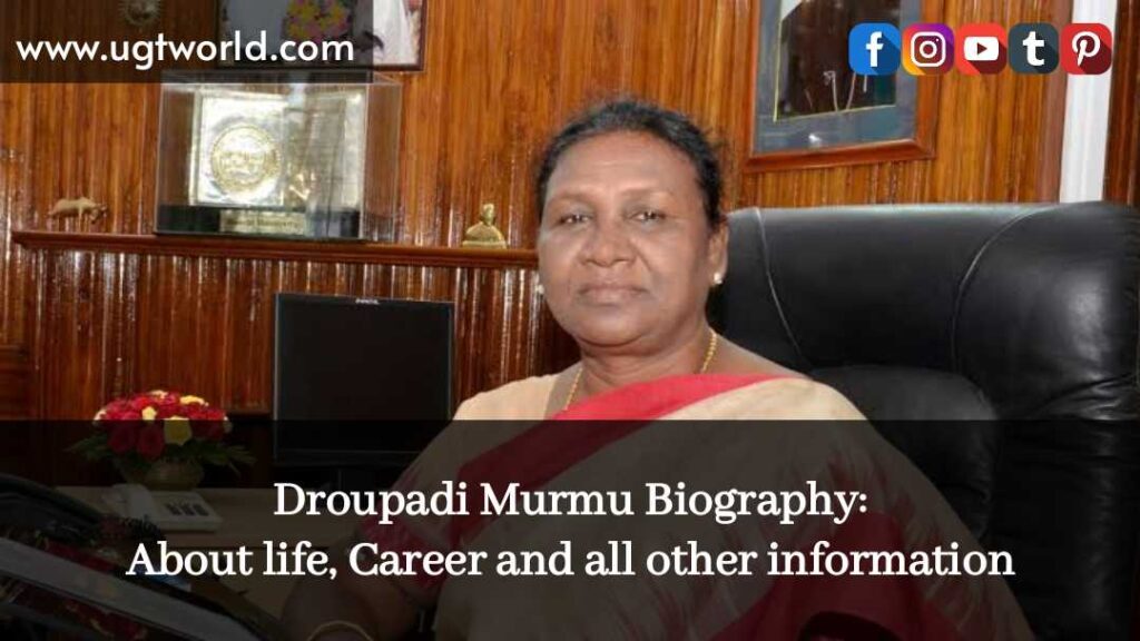 Droupadi Murmu Biography