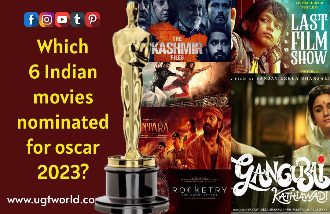 Which 6 Indian movies nominated for oscar 2023? Ugt world